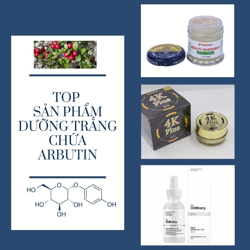 Top sản phẩm dưỡng trắng chứa Arbutin
